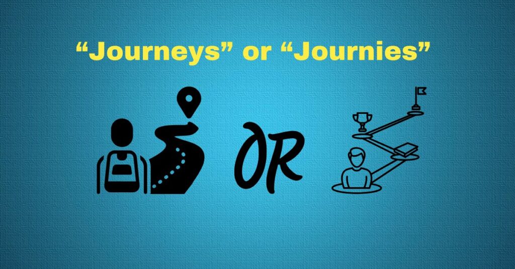 Plural of Journey Journeys or Journies
